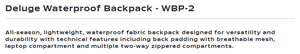 WBP-2 - Stormtech Deluge Waterproof Backpack $80.00  ( price includes 1 color screen print) minimum 20
